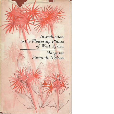 Introduction to the Flowering Plants of West Africa | Margaret Steentoft Nielsen