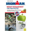 Bookdealers:Ironman Weight Management for Triathletes | Ingrid Loos Miller