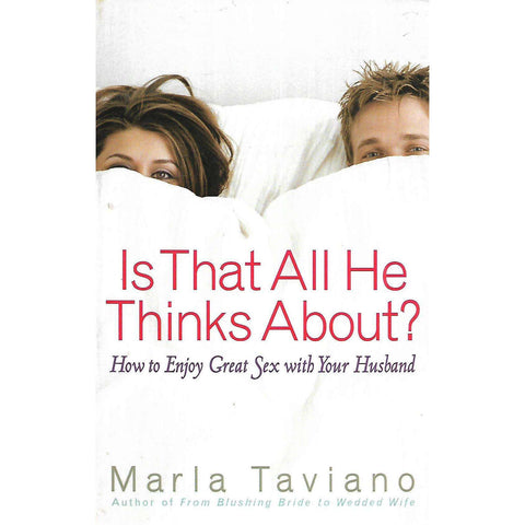 Is That All He Thinks About? How to Enjoy Great Sex With Your Husband | Marla Taviano