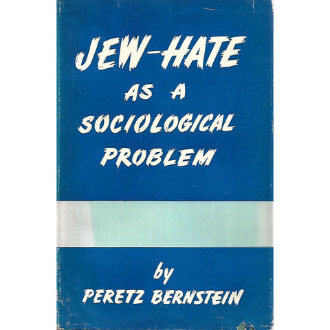 Jew-Hate as a Sociological Problem | Peretz Bernstein