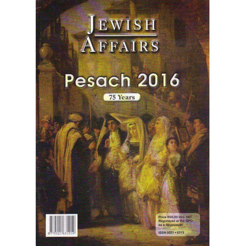 Jewish Affairs: Pesach 2016, 75 Years | David Saks