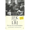 Bookdealers:JFK and LBJ: The Last Two Great Presidents | Godfrey Hodgson