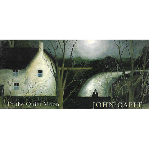 John Caple: To the Quiet Moon (Invitation to the Exhibition)