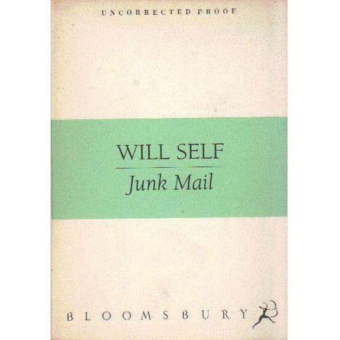 Junk Mail (Uncorrected Proof) | Will Self