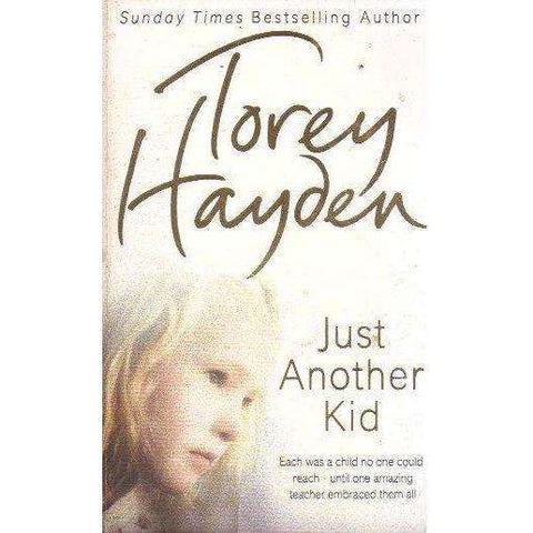 Just Another Kid | Torey Hayden