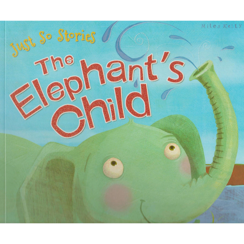 Bookdealers:Just So Stories: The Elephant's Child |  Rudyard Kipling