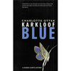 Bookdealers:Karkloof Blue: A Maggie Cloete Mystery (Inscribed by Author) | Charlotte Otter