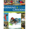 Bookdealers:Kayaking & Canoeing for Beginners: A Practical Guide to Paddling for Novices and Intermediates | Bill Mattos