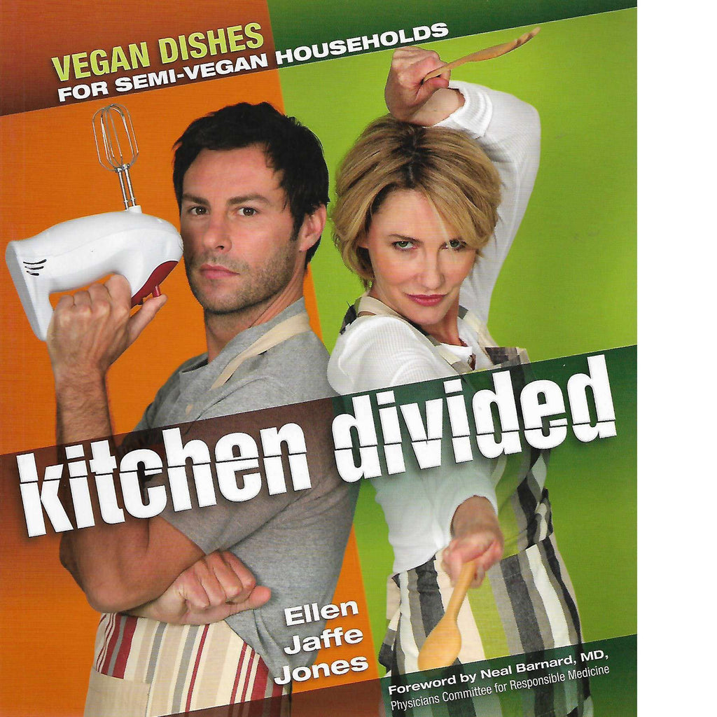 Bookdealers:Kitchen Divided: Vegan Dishes for Semi-Vegan Households | Ellen Jaffe Jones