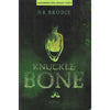 Bookdealers:Knucklebone: A Novel (Proof Copy, Inscribed by Author) | N. R. Brodie