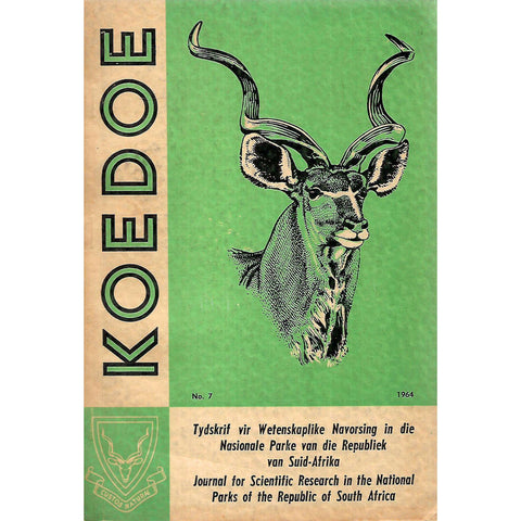 Koedoe: Journal for Scientific Research in the National Parks of the Republic of South Africa (No. 7, 1964)