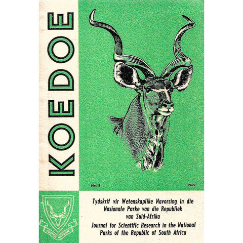 Koedoe: Journal for Scientific Research in the National Parks of the Republic of South Africa (No. 8, 1965, With 4 Articles on Kruger National Park)