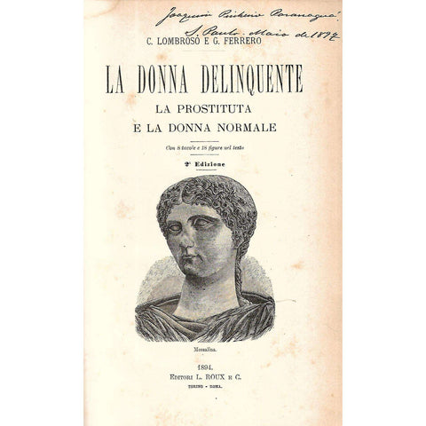 La Donna Delinquente, La Prostituta e la Donna Normale (Italian) | C. Lombrose & G. Ferrero
