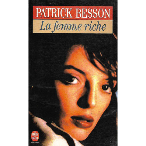 La femme riche (French) | Patrick Besson
