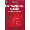 Bookdealers:La troisieme oreille a l'ecoute de l'au-dela (French) | Belline