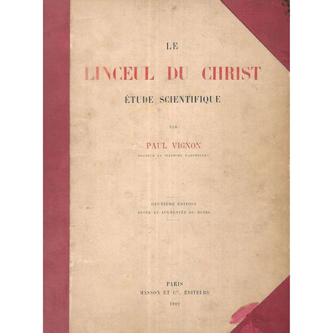 Le Linceul du Christ Etude Scientifique (French) | Paul Vignon