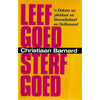 Bookdealers:Leef Goed, Sterf Goed: n Doktor se Pleidooi vir Genadedood en Selfmoord | Christiaan Barnard