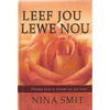 Bookdealers:Leef Jou Lewe Nou: Ontdek God se Droom vir Jou Lewe | Nina Smit