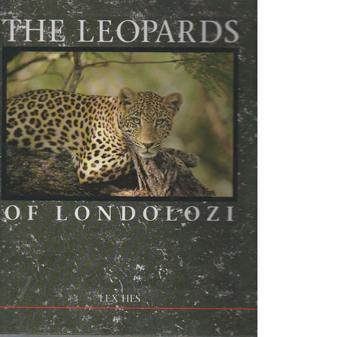 The Leopards of Londolozi (Inscribed by Author, with Brochure) | Lex Hes