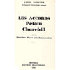 Bookdealers:Les Accords Petain Churchill: Histoire d'une Misson Secrete (French) | Louis Rouger