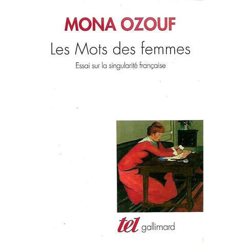 Les Mots des femmes: Essai sur la singularite francaise (French) | Mona Ozouf