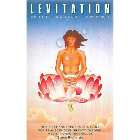 Levitation: What It Is, How It Works, How To Do It | Steve Richards