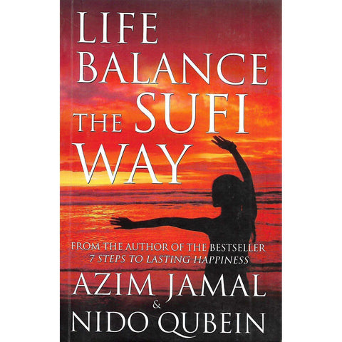 Life Balance the Sufi Way | Azim Jamal & Nido Qubein