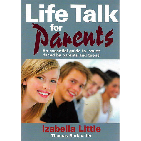 Life Talk for Parents | Izabella Little and Thomas Burkhalter