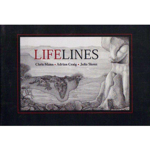 Lifelines: (Signed by the Poet Chris Mann) | Chris Mann, Adrian Craig, Julia Skeen