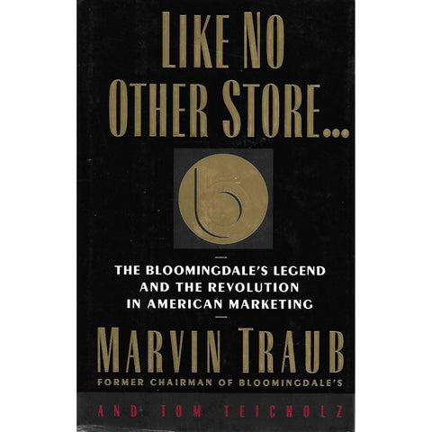 Like No Other Store... (Signed by Author, and with Note from Author) | Marvin Traub