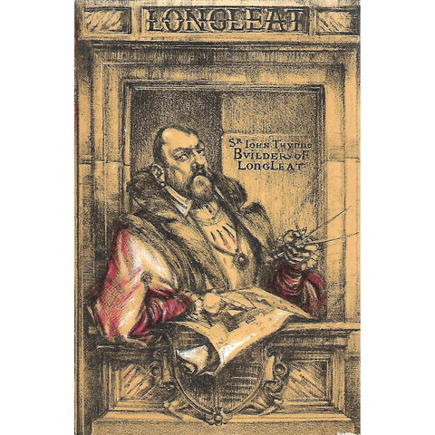 Longleat: From 1566 to the Present Time | Daphne Bath