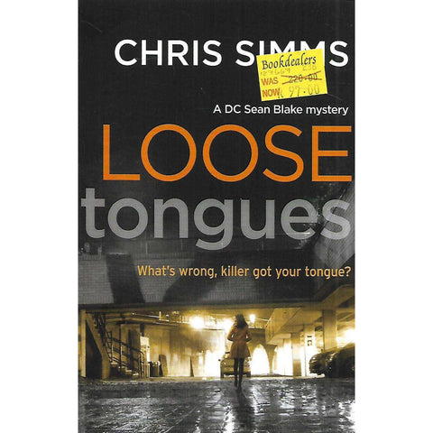 Loose Tongues (A DC Sean Blake Mystery) | Chris Simms