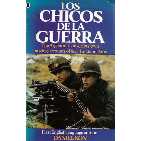 Los Chicos de la Guerra (First English Edition) | Daniel Kon