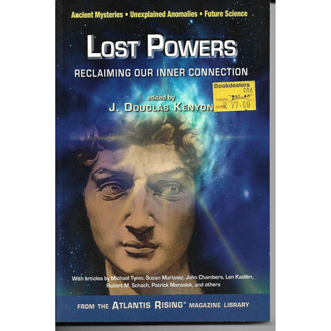 Lost Powers: Reclaiming Our Inner Connections | J Douglas Kenyon