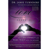 Bookdealers:Love Never Dies: How to Reconnect and Make Peace with the Deceased | Jamie Turndorf