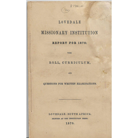 Lovedale Missionary Institution Report for 1878: with Roll, Curriculum - Lovedale Press