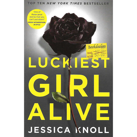 Luckiest Girl Alive | Jessica Knoll