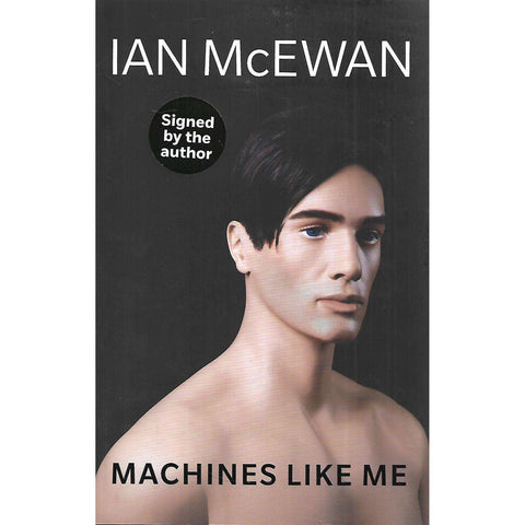 Machines Like Me (Signed by Author) | Ian McEwan