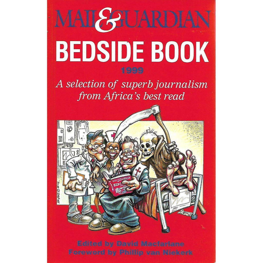 Bookdealers:Mail & Guardian Bedside Book 1999 (Inscribed by Author) | David Macfarlane (Ed.)