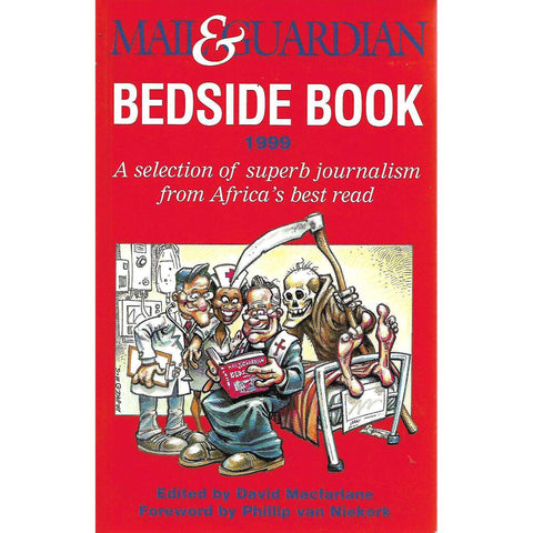 Mail & Guardian Bedside Book 1999 (Inscribed by Author) | David Macfarlane (Ed.)