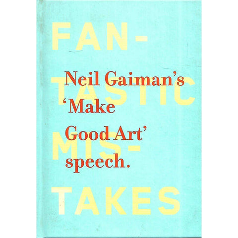 Make Good Art (Speech) | Neil Gaiman