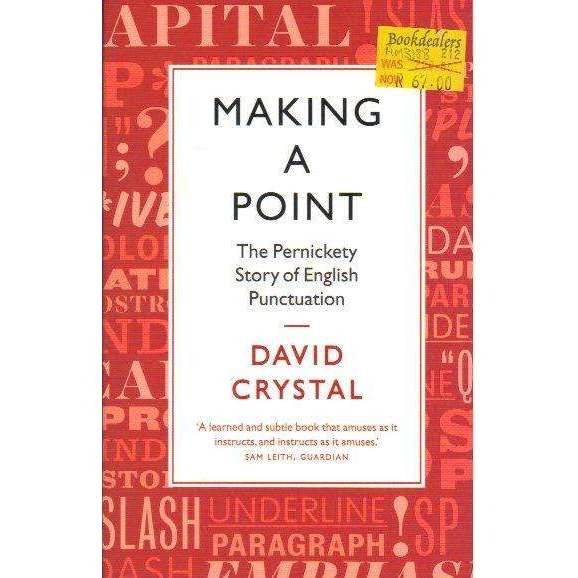 Bookdealers:Making a Point Honorary Professor of Linguistics David Crystal