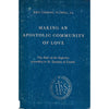 Bookdealers:Making an Apostolic Community of Love: The Role of the Superior According to St. Ignatius of Loyola | John Carroll Futrell