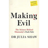 Bookdealers:Making Evil: The Science Behind Humanity's Dark Side | Dr. Julia Shaw