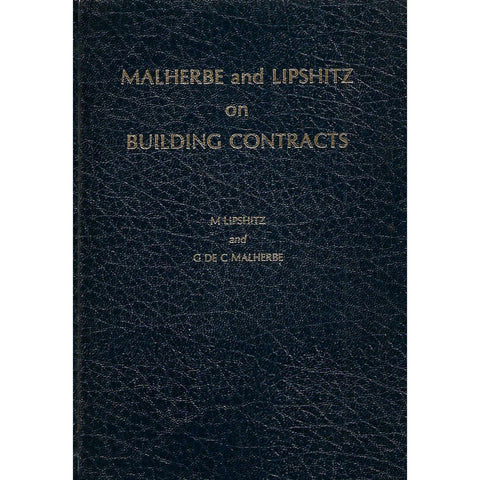 Malherbe and Lipshitz on Building Contracts | M. Lipschitz & G. de C. Malherbe