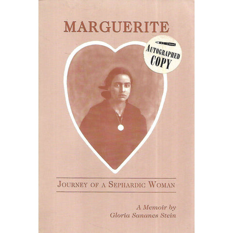 Marguerite: Journey of a Sephardic Woman (Signed by Author) | Gloria Sananes Stein