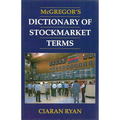 McGregor's Dictionary of Stockmarket Terms | Ciaran Ryan