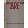 Bookdealers:Men Are Pigs | Bueno de Mesquita