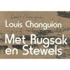 Bookdealers:Met Rugsak en Stewels (Signed by Author) | Louis Changuion