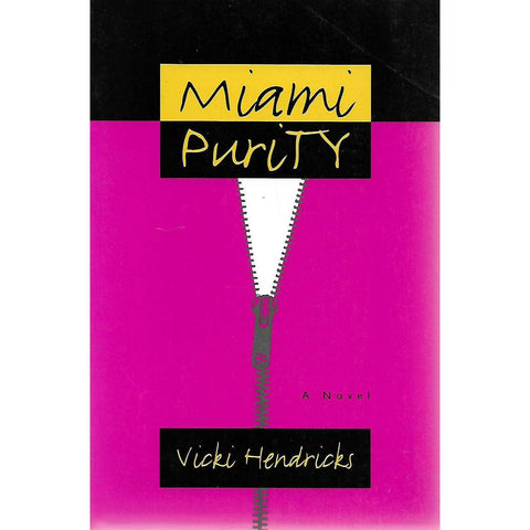 Miami Purity | Vicki Hendricks